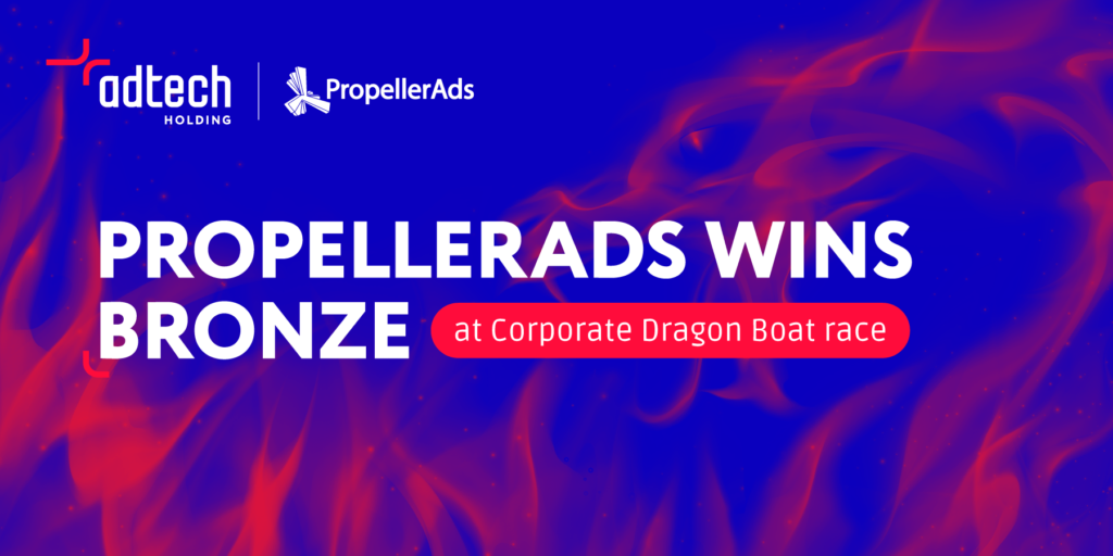 AdTech Holding - Propellerads wins broze - dragon-boat