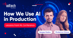 AdTech Holding speakers shared how they apply AI solutions to optimize their daily workflows