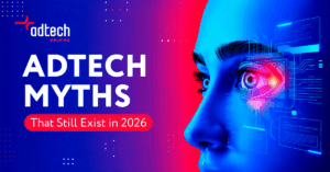 5 AdTech myths researched and explained for buyers and publishers.